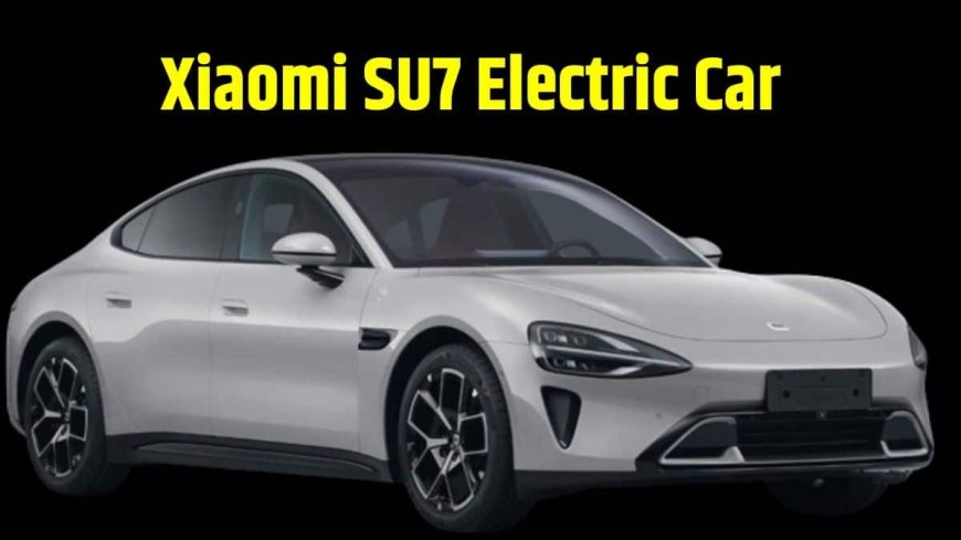 Xiaomi Revs Up the Game with SU7 Electric Car Launch, Aims to Dominate Global Auto Scene
