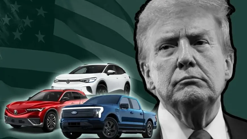 Trump’s ‘Big, Beautiful Bill’ Threatens to End EV Tax Credit, Impacting Electric Vehicle Affordability